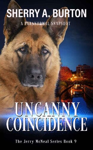 descargar libro Uncanny Coincidence: Book 9 in the Jerry McNeal series (A Paranormal Snapshot)