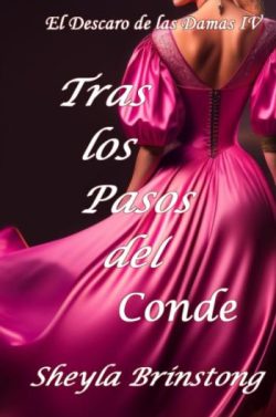 descargar libro Tras los Pasos del Conde (El Descaro de las Damas 4)