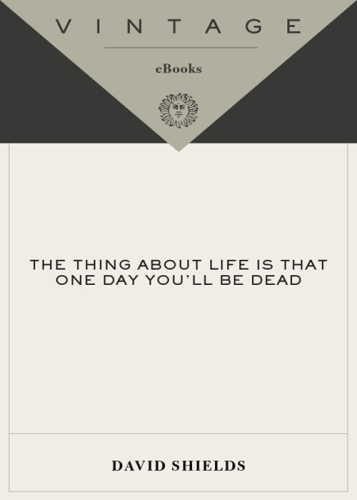 descargar libro The Thing About Life Is That One Day You'll Be Dead