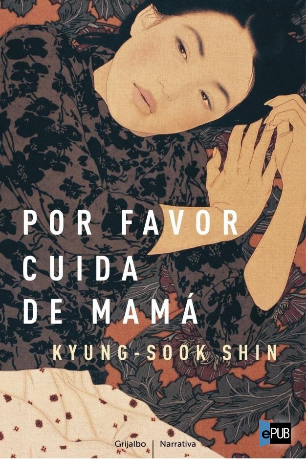 descargar libro Por favor, cuida de mamá