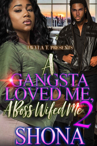 descargar libro A Gangsta Loved Me, A Bossed Wifed Me 2