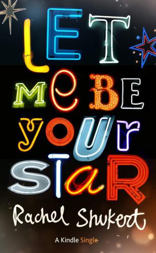 descargar libro Let Me Be Your Star