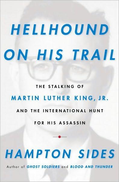 descargar libro Hellhound on His Trail- The Stalking of Martin Luther King Jr and the International Hunt for His Assassin