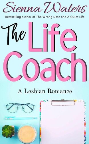 descargar libro The Life Coach: A Lesbian Romance