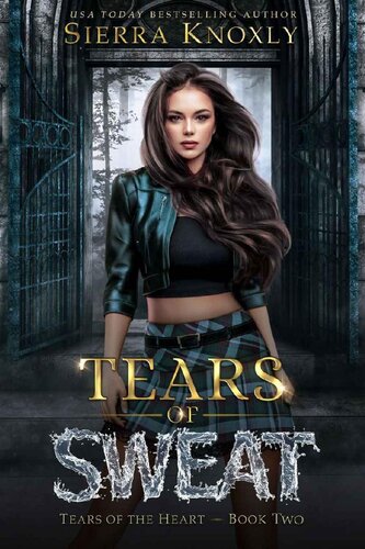 descargar libro Tears of Sweat: An Academy Fantasy Romance (Tears of the Heart Book 2)