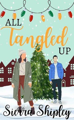 descargar libro All Tangled Up: A Small Town Holiday Romcom