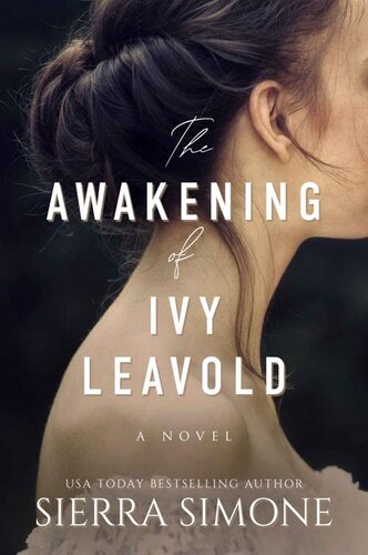 libro gratis The Awakening of Ivy Leavold (Markham Hall Book 1)