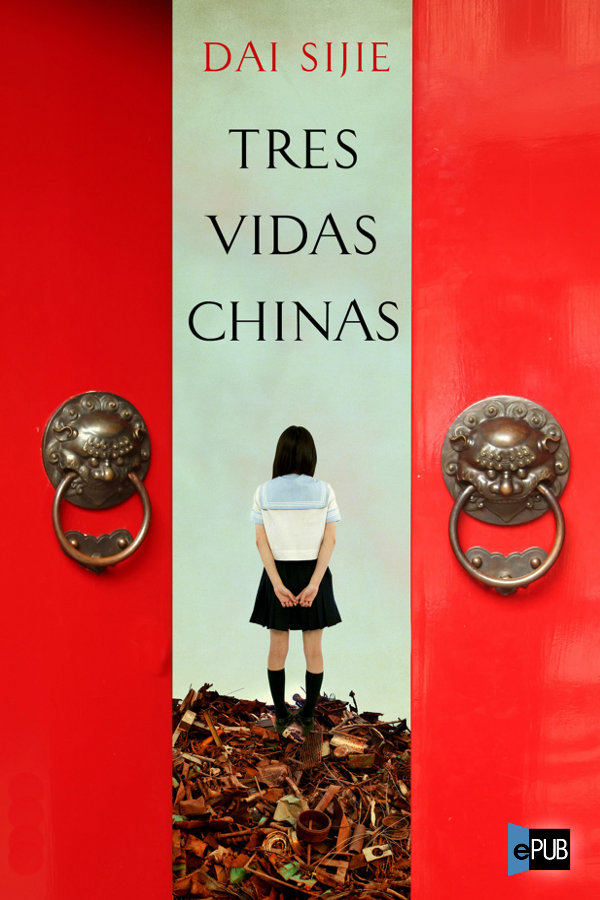 descargar libro Tres vidas chinas