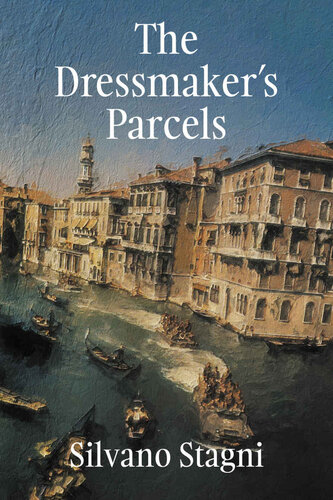 descargar libro The Dressmaker's Parcels: A Venetian Jewish family copes with racial laws. When the holocaust reaches Italy, two women, Emma and her mother, Rachele, join the resistance.