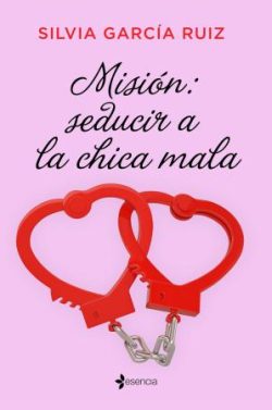 libro gratis Misión: seducir a la chica mala