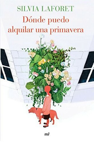 descargar libro Dónde Puedo Alquilar Una Primavera