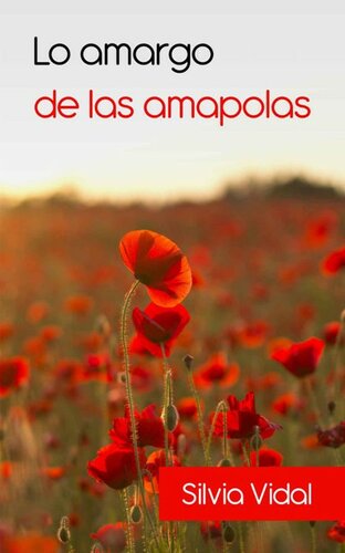 libro gratis Lo amargo de las amapolas