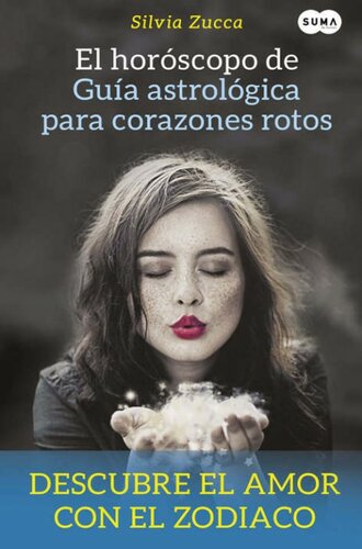 libro gratis El Horóscopo De Guía Astrológica Para Corazones Rotos