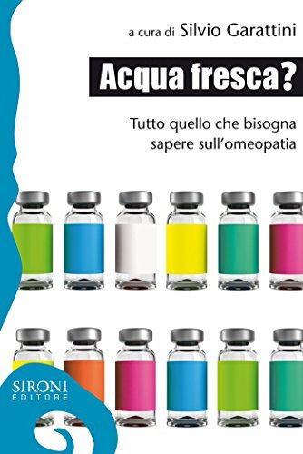 descargar libro Acqua fresca? Tutto quello che bisogna sapere sull'omeopatia