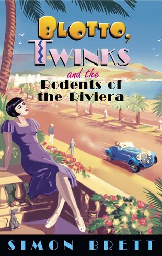 descargar libro Blotto, Twinks and the Rodents of the Riviera: Blotto and Twinks Series, Book 3