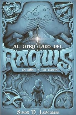 libro gratis La niña y la lluvia (Al otro lado del Raquis 2)