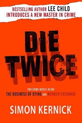 libro gratis Die Twice (2006) Omnibus : The Business of Dying; The Murder Exchange