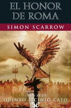 descargar libro El honor de Roma (Águila 20)