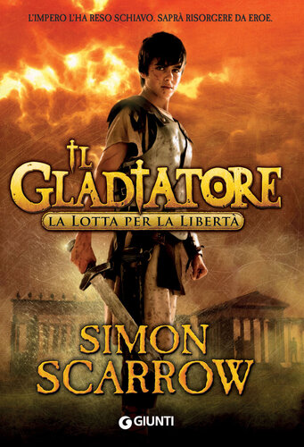 descargar libro Il Gladiatore. La lotta per la libertà