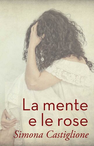 descargar libro Le mente e le rose