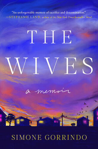 descargar libro The Wives : A Memoir