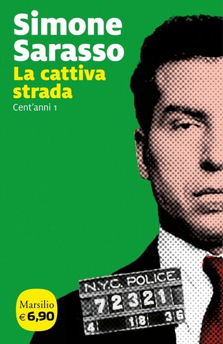 libro gratis La cattiva strada: Cent'anni 1