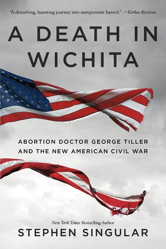 descargar libro A Death in Wichita: Abortion Doctor George Tiller and the New American Civil War