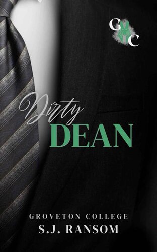 descargar libro Dirty Dean: An Age Gap Dark College Romance: Groveton College