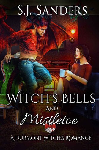 libro gratis Witch's Bells and Mistletoe: A Durmont Witches Romance