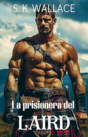 libro gratis La prisionera del laird (Lairds de las Highlands #07)