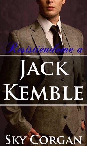 libro gratis Resistiéndome a Jack Kemble