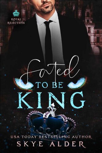 descargar libro Fated To Be King (Royal Rejection Book 2)