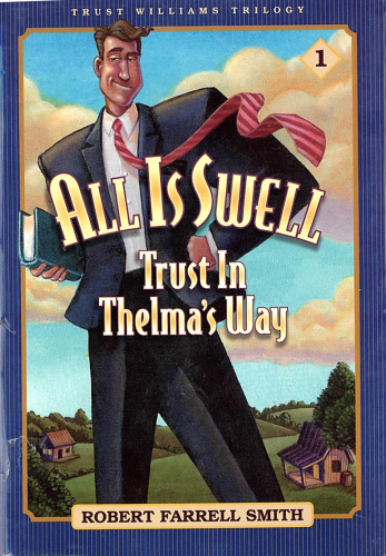 descargar libro All Is Swell: Trust in Thelma's Way