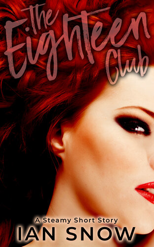 descargar libro The Eighteen Club: A Steamy Story