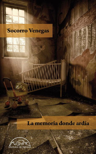 libro gratis La memoria donde ardía