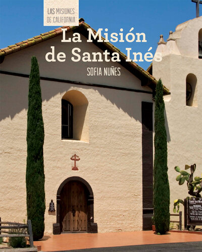 descargar libro La Misión de Santa Inés (Discovering Mission Santa Inés)