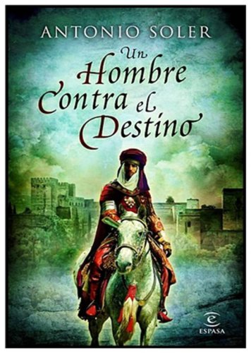 descargar libro Boabdil, Un hombre contra el destino