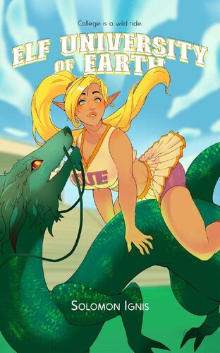 descargar libro Elf University of Earth: A Slice of Life College Haremlit Adventure