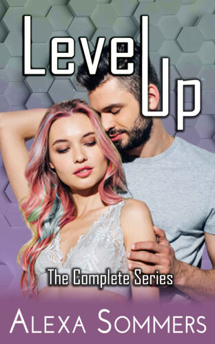 descargar libro Level Up: The Complete Series (Alexa Sommers Collections)