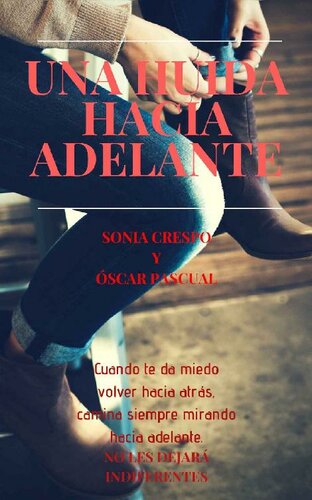 descargar libro Una huida hacia adelante