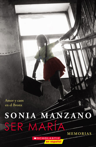 descargar libro Ser María: Amor y caos en el Bronx (Becoming Maria)