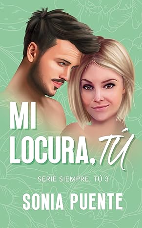 descargar libro Mi locura, tú (Siempre, tú #03)