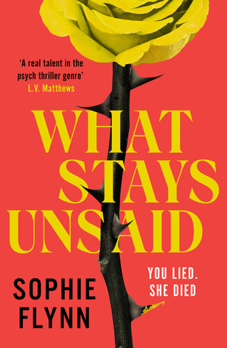 descargar libro What Stays Unsaid: An unputdownable, twisty psychological thriller that will have you hooked