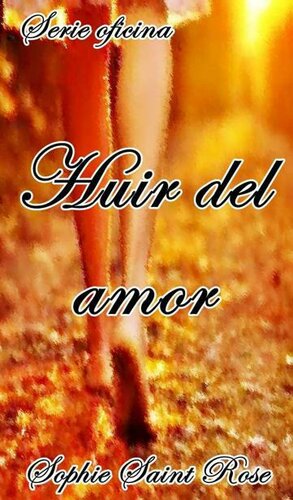 descargar libro Huir del amor