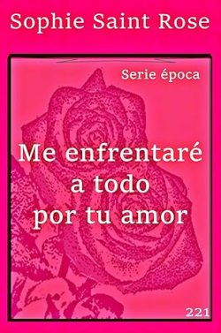 descargar libro Me enfrentaré a todo por tu amor