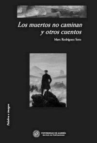 descargar libro Los muertos no caminan y otros cuentos