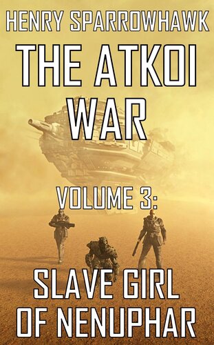 descargar libro The Atkoi War, Volume 3: Slave Girl of Nenuphar