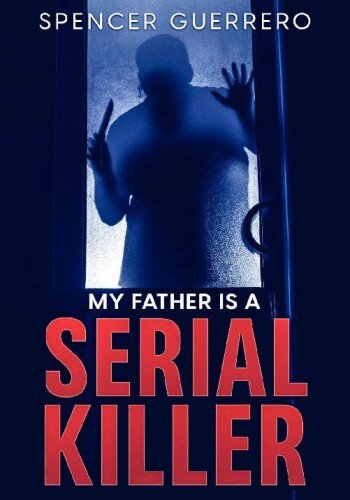 libro gratis My Father is a Serial Killer