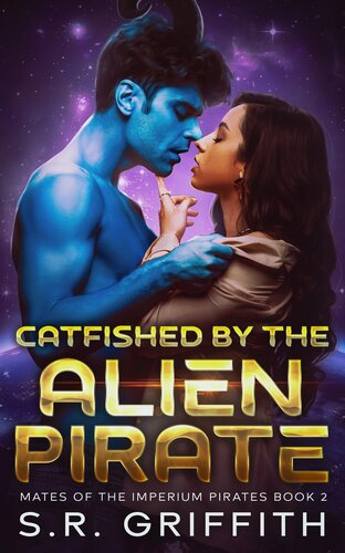 descargar libro Catfished by the Alien Pirate (Mates of the Imperium Pirates Book 2)