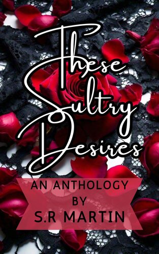 descargar libro These Sultry Desires: A Twisted Romance Anthology